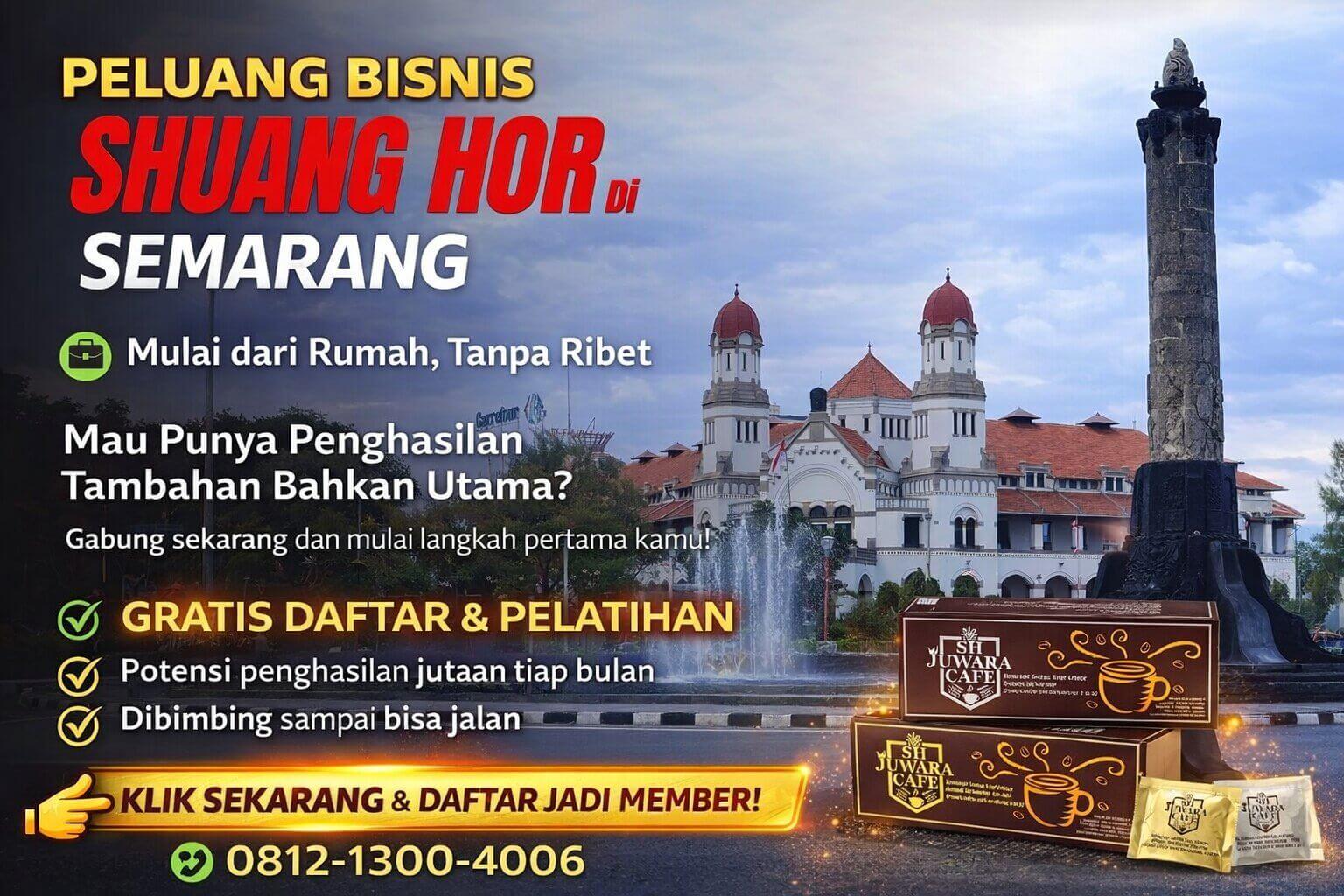 Shuang Hor Semarang – Kebayang Gak? Bisnis Tanpa Modal, Cuan Rp46 Juta!