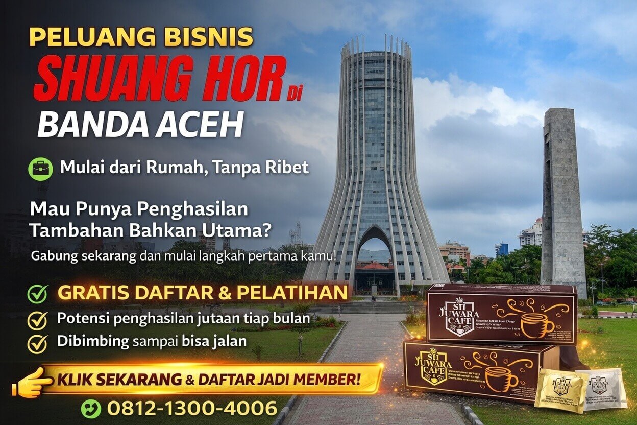 Shuang Hor Banda Aceh – Kebayang Gak? Bisnis Tanpa Modal, Cuan Rp46 Juta!