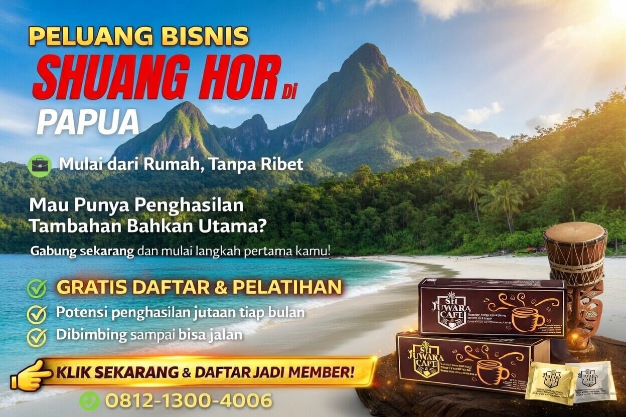 Shuang Hor Papua – Kebayang Gak? Bisnis Tanpa Modal, Cuan Rp46 Juta!