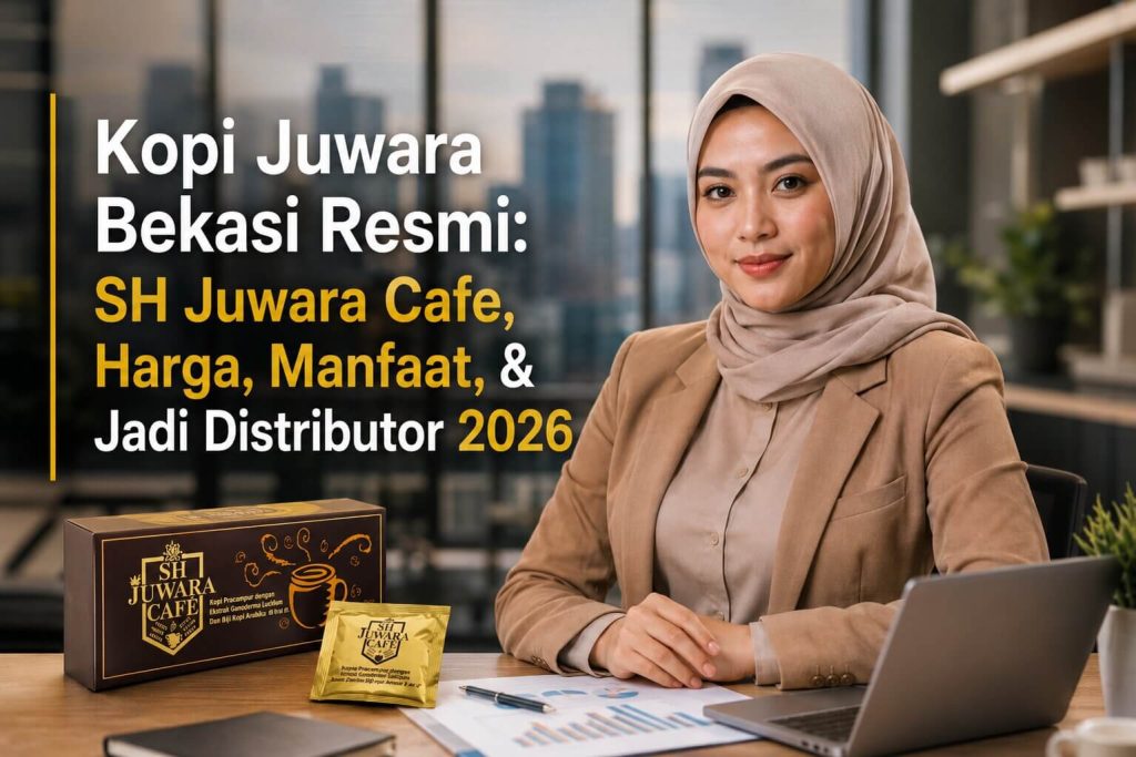 Kopi Juwara Bekasi – Distributor Resmi SH Juwara Cafe
