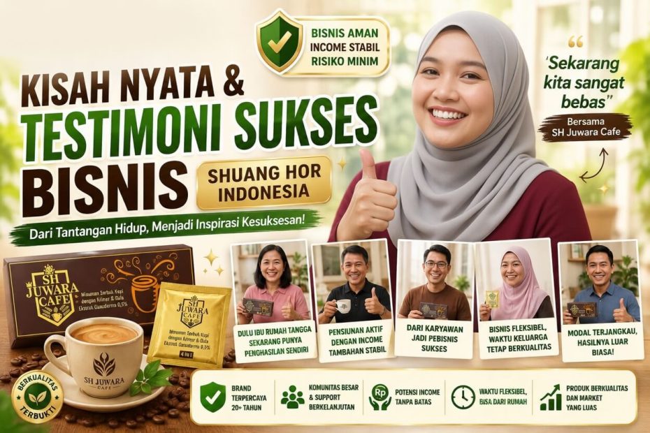 Testimoni Sukses Bisnis Shuang Hor: Kisah Nyata Raih Income Ratusan Juta