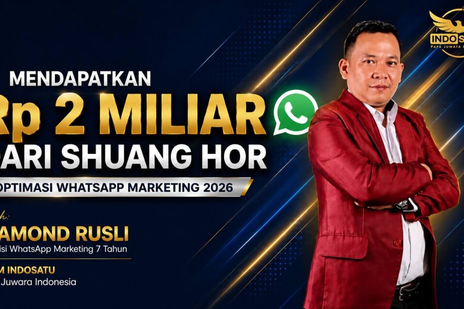 Rahasia Pak Rusli Raih Rp2 Miliar di Shuang Hor dengan WhatsApp Marketing